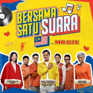 Read more about the article 《Bersama Satu Suara》 <br/> Mr. DIY