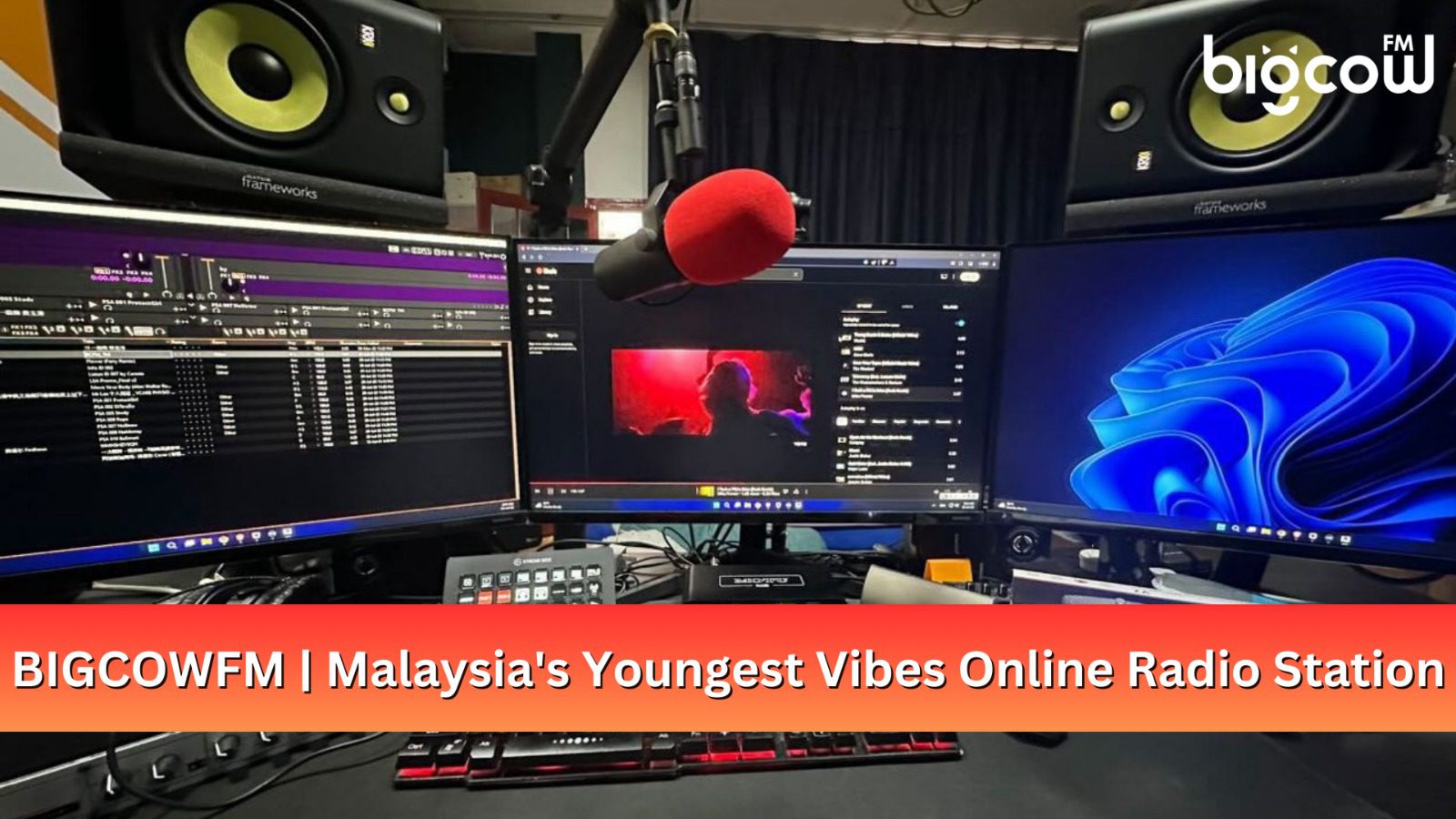 You are currently viewing BIGCOWFM | Malaysia’s Youngest Vibes Online Radio Station