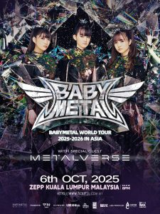 Read more about the article BABYMETAL 世界巡演吉隆坡站 ft. METALVERSE