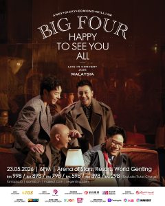 Read more about the article 许志安 张卫健 梁汉文 苏永康 BIG FOUR《HAPPY TO SEE YOU ALL》 演唱会 @ Arena Of Stars