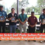 Kejohanan Sirkit Golf Piala Sultan Pahang 2026 2nd Edition Set to Elevate Regional Golfing Excellence