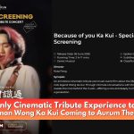 One-night Only Cinematic Tribute Experience to Legendary Beyond Frontman Wong Ka Kui Coming to Aurum Theatre on 6 June