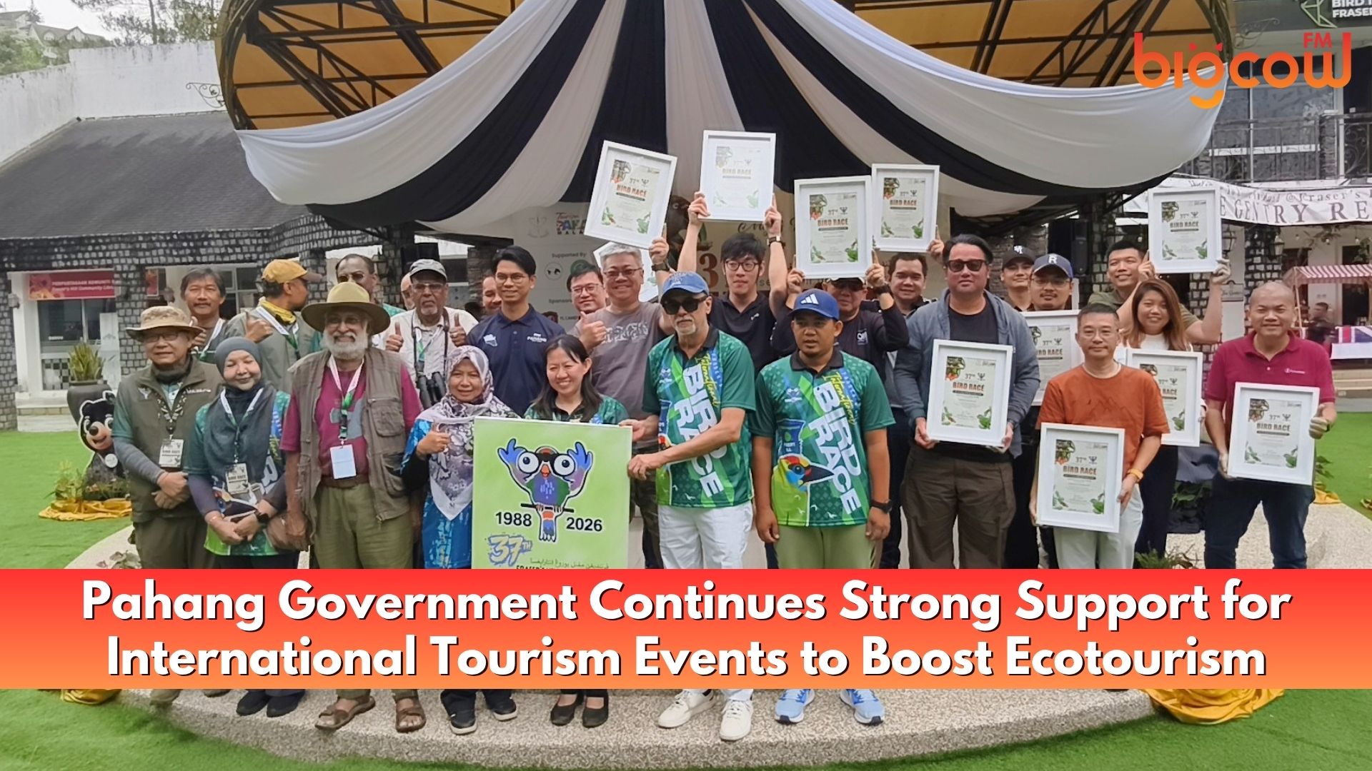 You are currently viewing Pahang Government Continues Strong Support for International Tourism Events to Boost Ecotourism